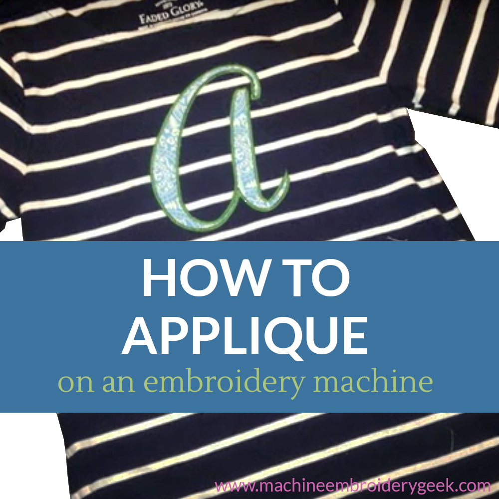 How to applique on an embroidery machine