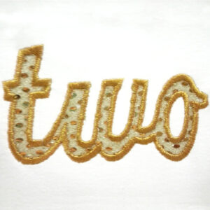 Adorable two year old appliqué and embroidery design in 6 styles and sizes – the word two in cursivem