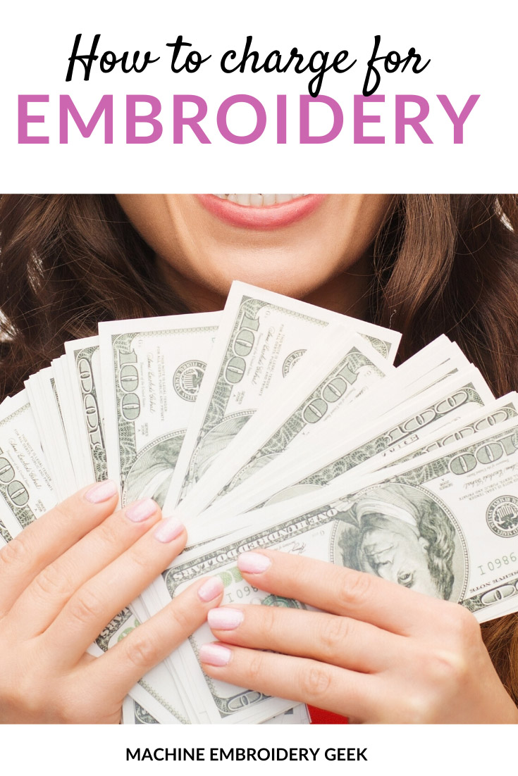 How to charge for embroidery Machine Embroidery Geek