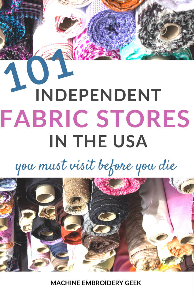 101 Independent Fabric Stores in the USA! Machine Embroidery Geek