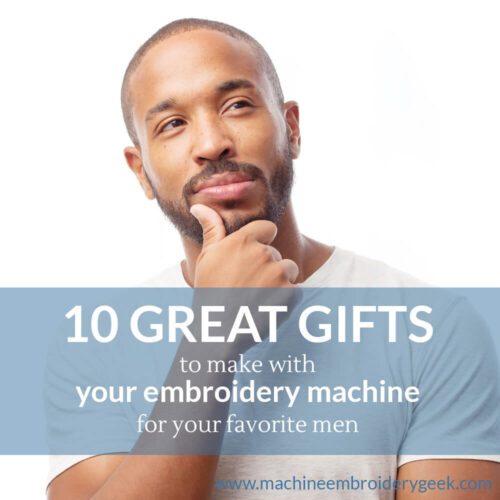 10 great gifts to make for men on your embroidery machine