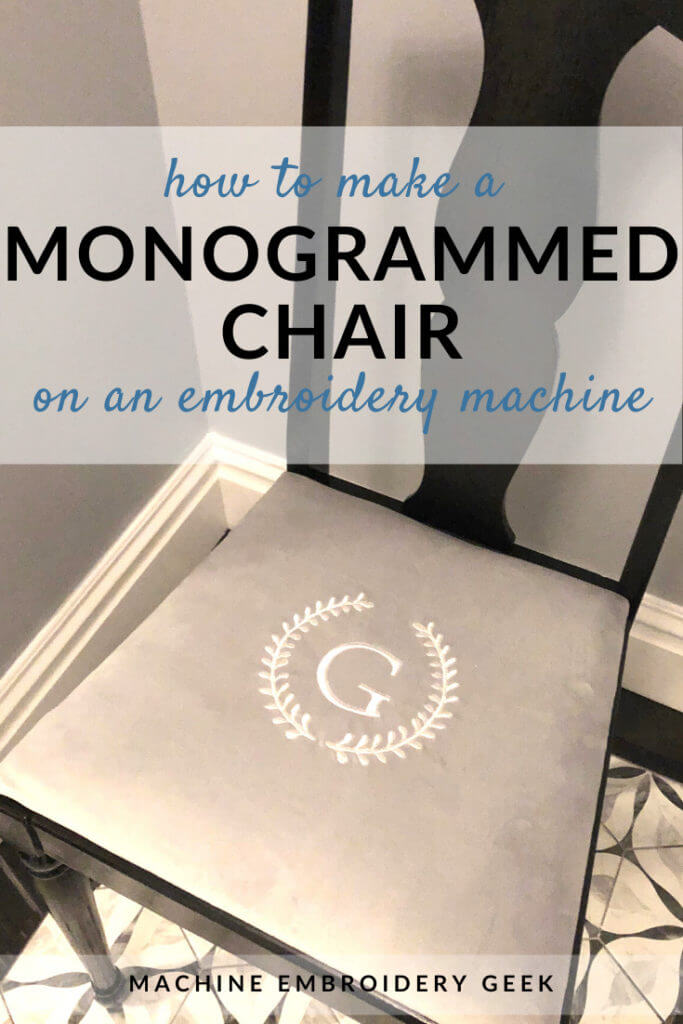 How to make a monogrammed chair on your embroidery machine