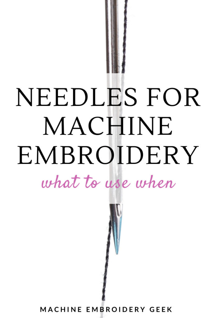 Needles for machine embroidery: when to use what