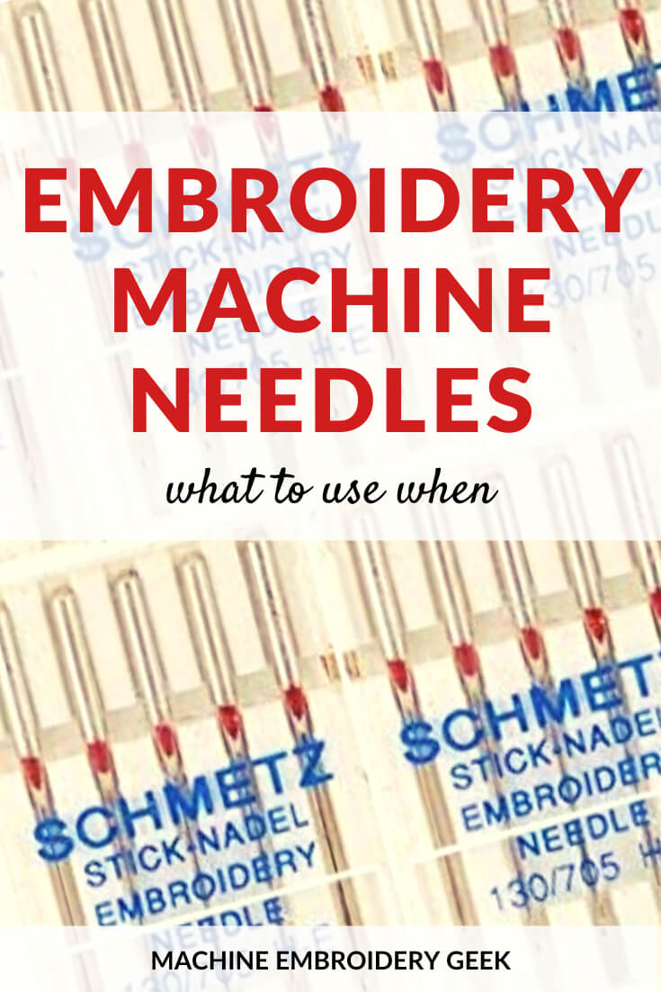 Needles for machine embroidery what to use when?
