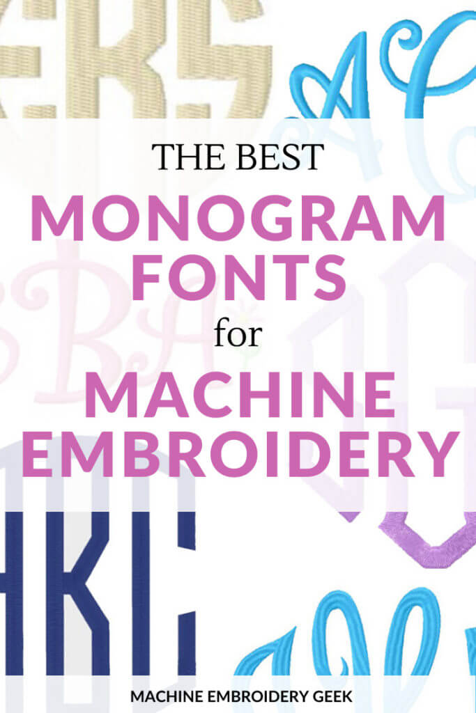 The best monogram fonts for machine embroidery