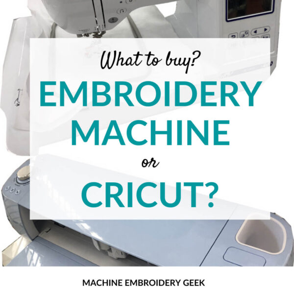 Embroidery machine or cricut  machine embroidery geek