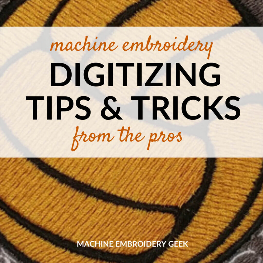 Machine Embroidery Digitizing Tips and Tricks from the Pros