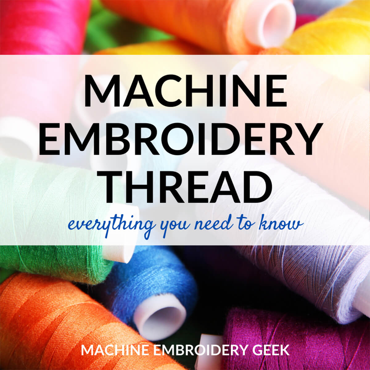 What is machine embroidery thread?