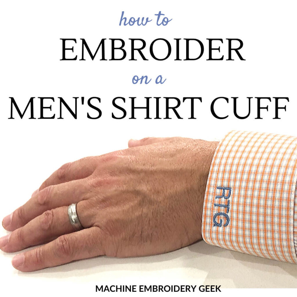 how to embroider on a mens shirt cuf