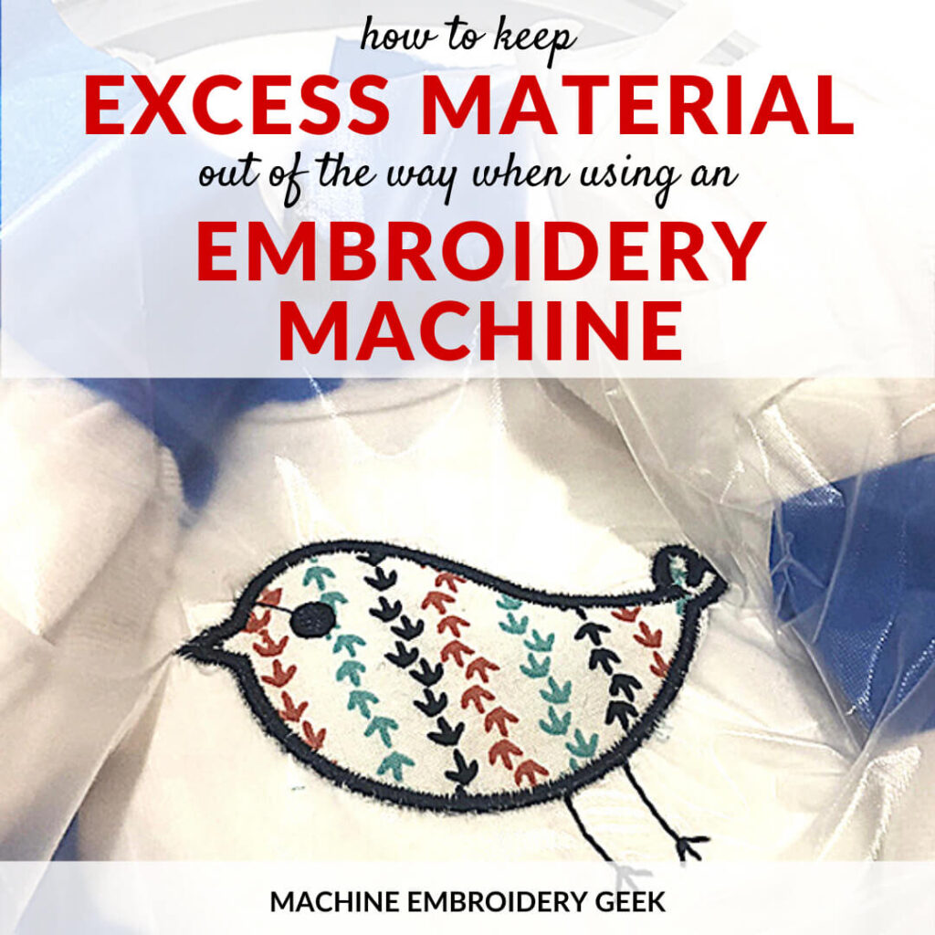 how to keep excess fabric out of the way when embroidering