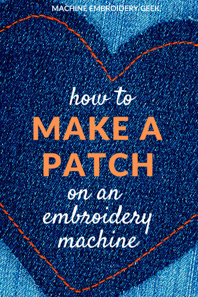 how to make a patch on an embroidery machine