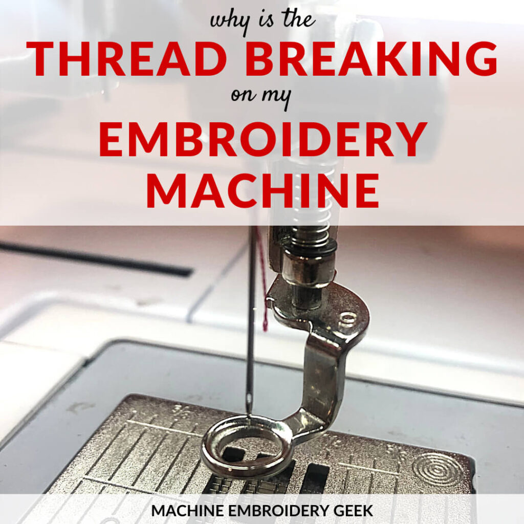 Why is the thread breaking on an embroidery machine