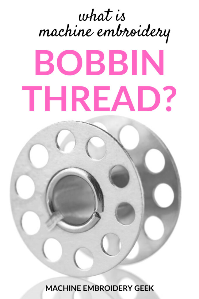 what is machine embroidery bobbin thread