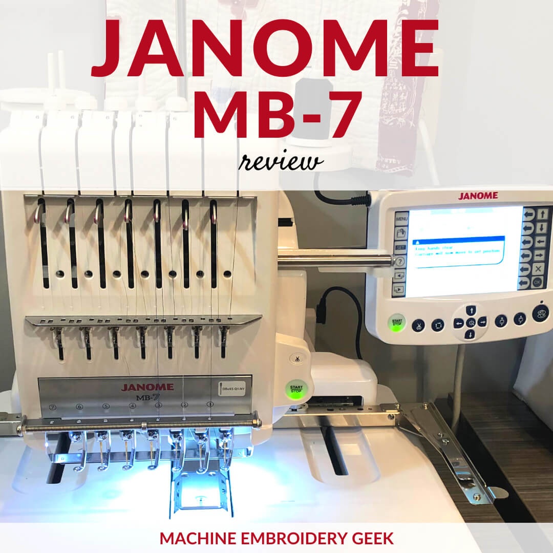 Janome MB-7 review: a perfect entry-level multi-needle - Machine Embroidery  Geek