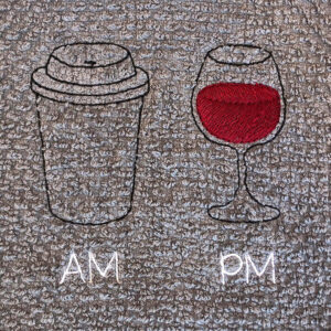 AM-PM Coffee and Wine Machine Embroidery Design