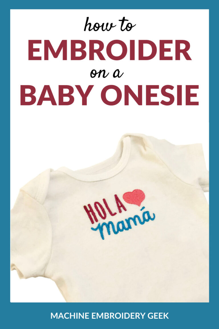 How to embroider on a onesie Machine Embroidery Geek