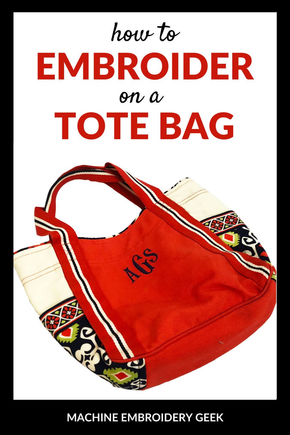 How to machine embroider a tote bag Machine Embroidery Geek