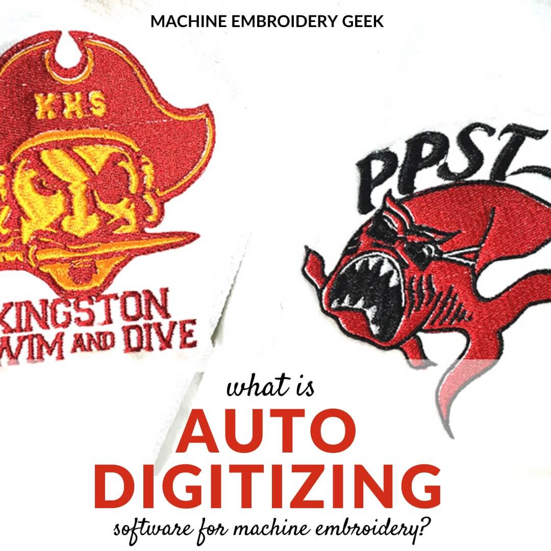 What is auto digitizing software in machine embroidery?