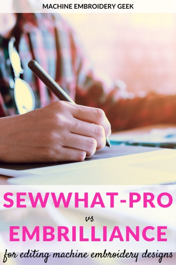 SewWhatPro vs Embrilliance Machine Embroidery Geek