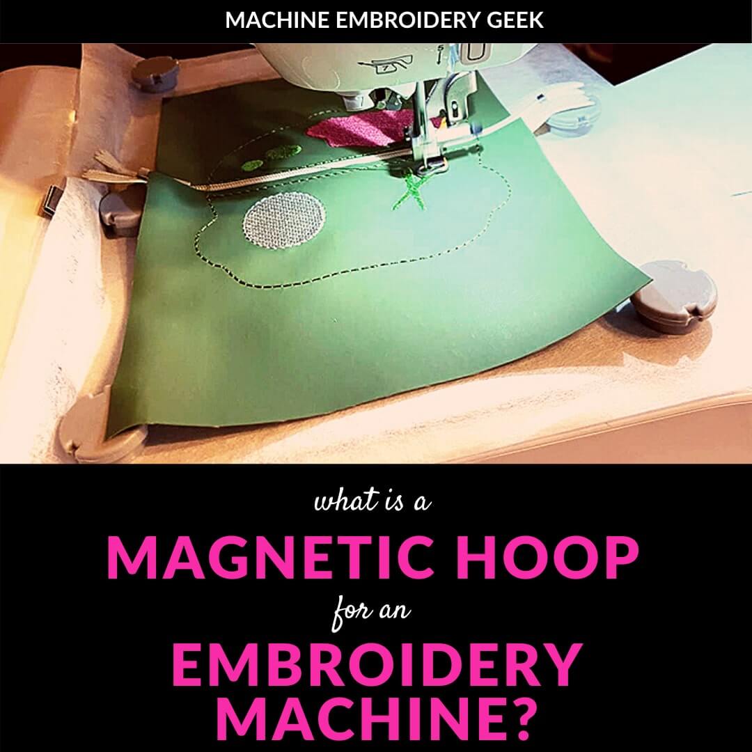 What is a magnetic hoop for an embroidery machine?