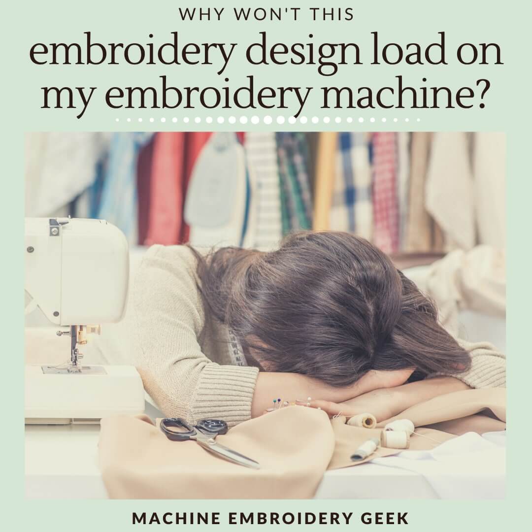 Embroidery design won't load on an embroidery machine