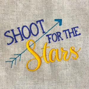 “Shoot for the stars” machine embroidery design
