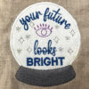 your future looks bright machine appliqué design