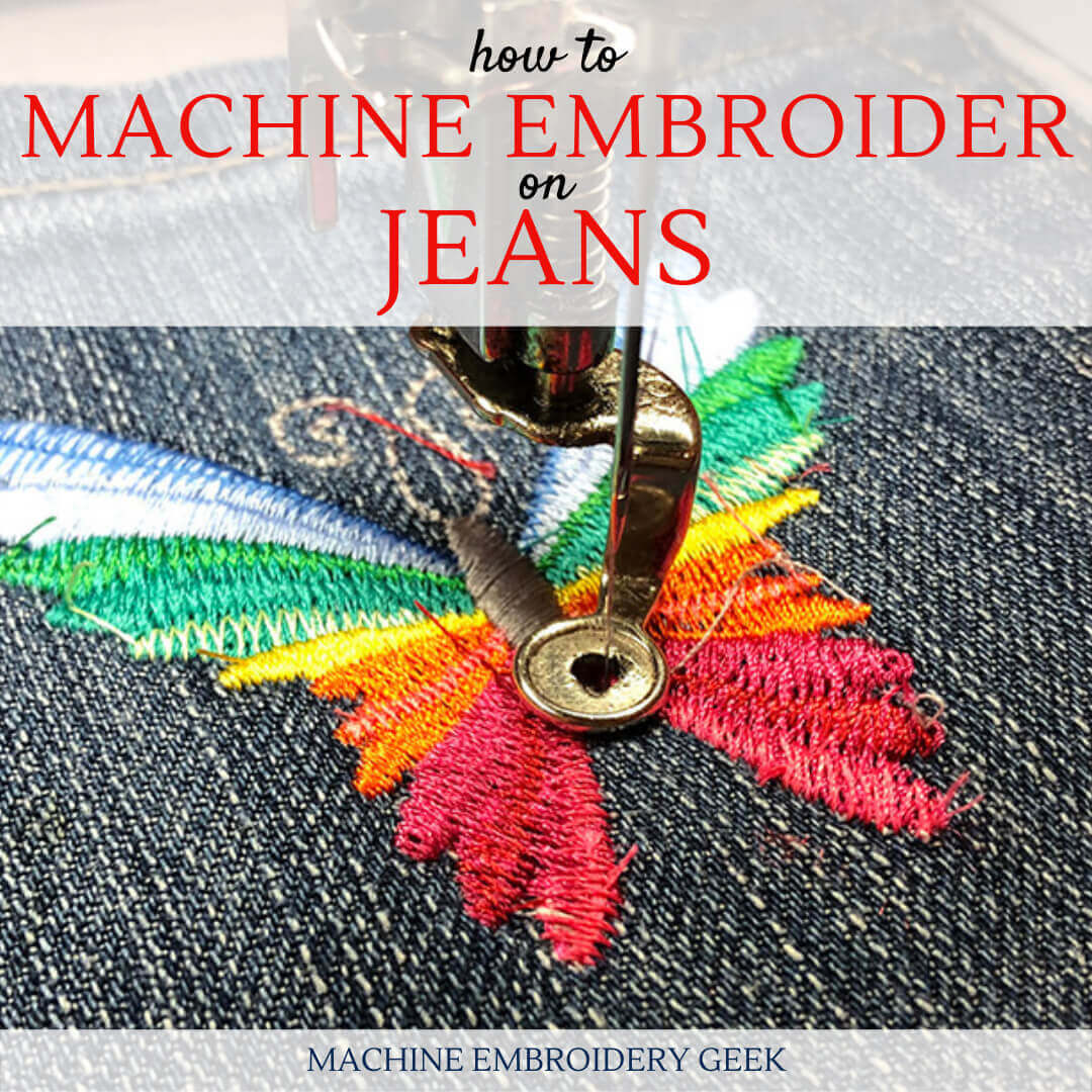 how to machine embroider on jeans