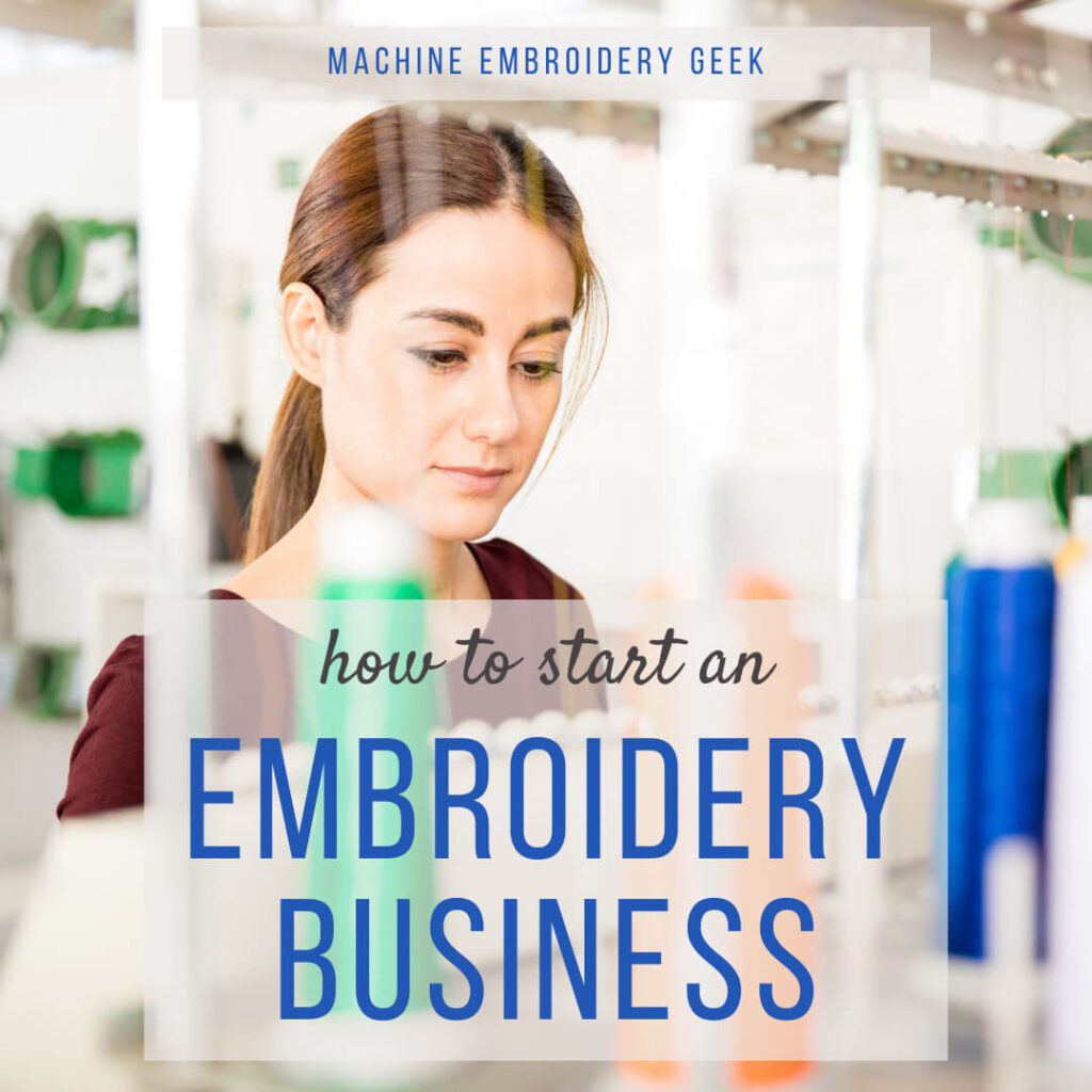 how to start an embroidery business