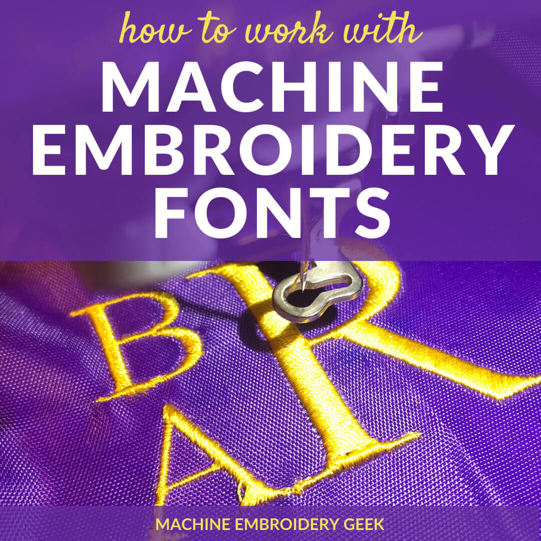 How to work with machine embroidery fonts