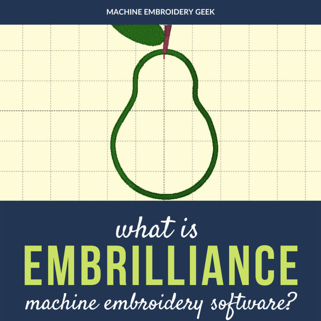 What is Embrilliance embroidery software