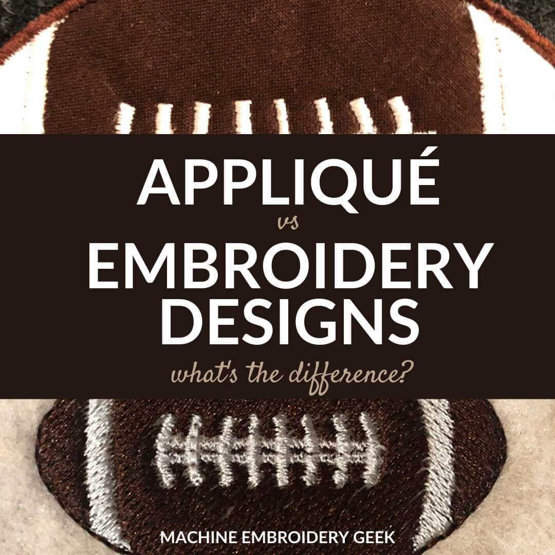 Embroidery vs appliqué designs - what's the difference?