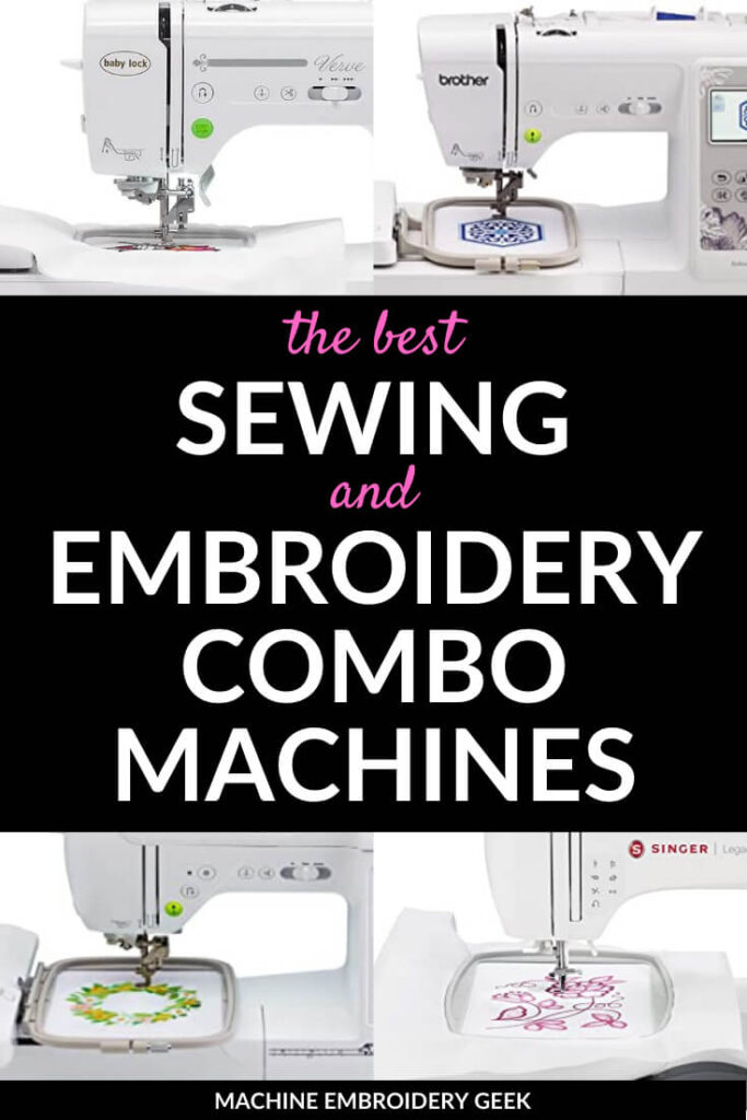 Sewing and embroidery combo machines