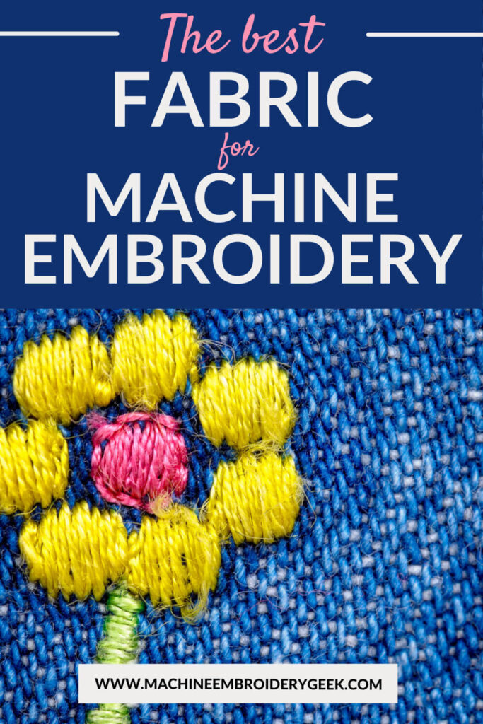 the best fabrics for machine embroidery