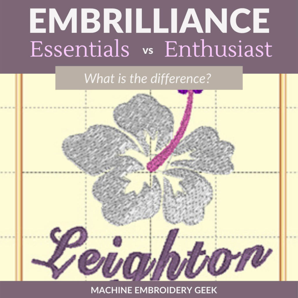 Embrilliance Essentials vs Enthusiast - what is the difference?