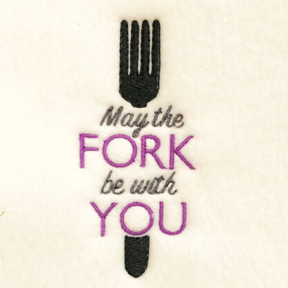May the fork be with you embroidery design