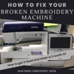 how to fix a broken embroidery machine