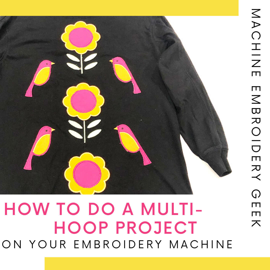 How to do a machine embroidery multi-hoop project