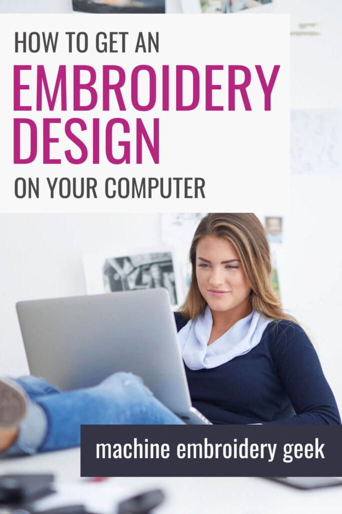 How to get an embroidery design on your computer