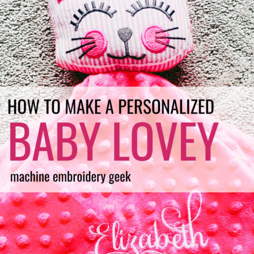 How to make a custom baby lovey
