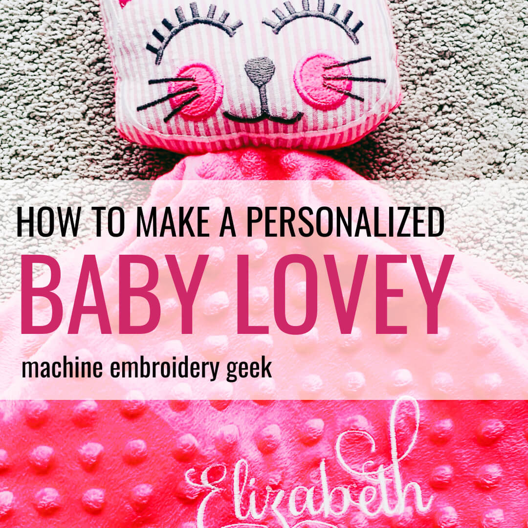 How to make a custom baby lovey